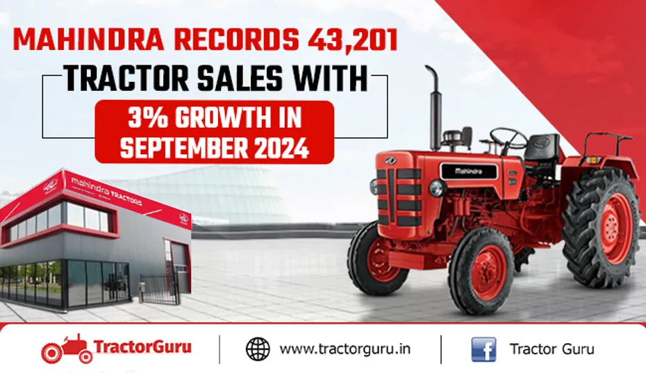 Mahindra Reports 3% Rise in September 2024 Tractor Sales