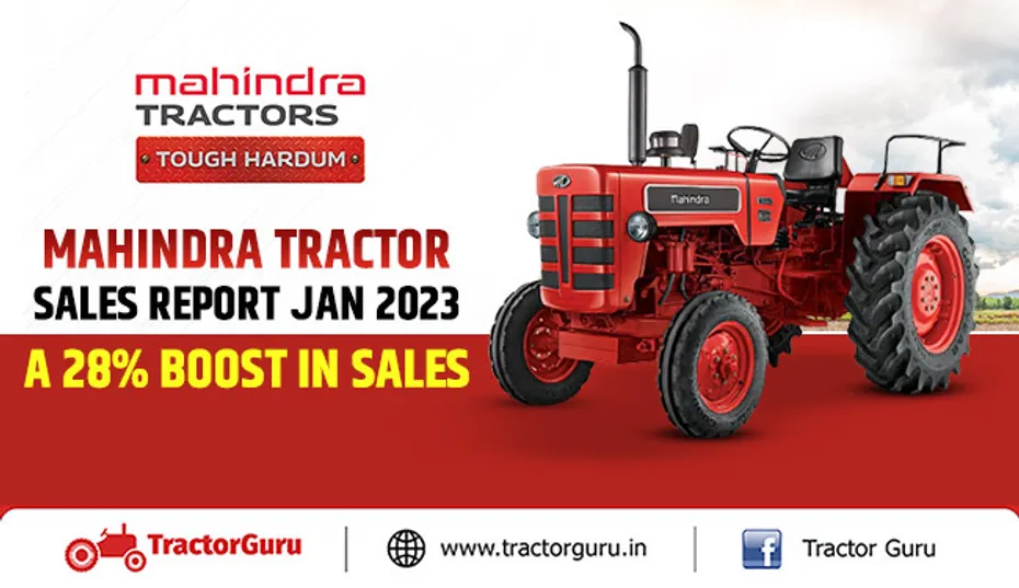 Mahindra Tractor Sales Report Jan 2023 - A 28% Boost In Sales