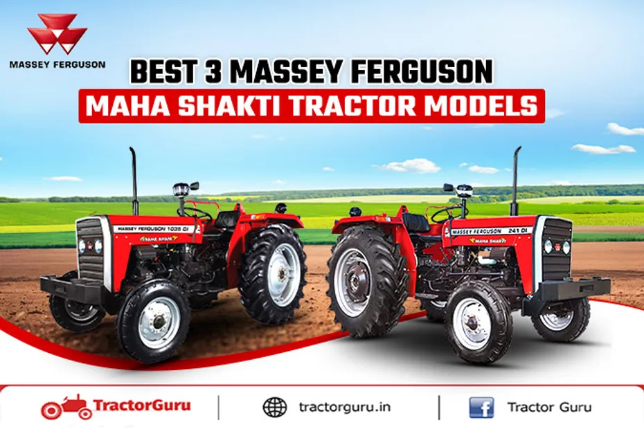 Massey Ferguson Maha Shakti Tractor Models - Price & Features