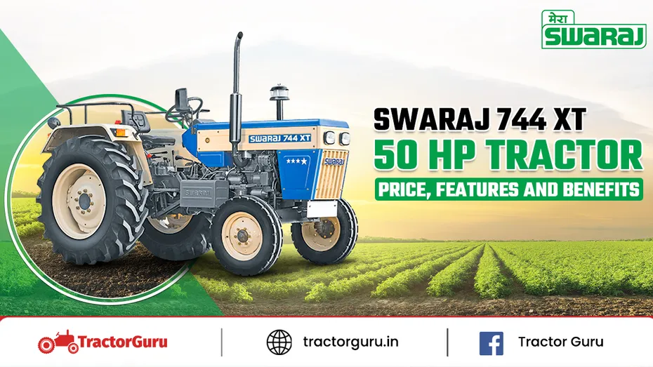 Powerful Swaraj 744 XT : 50 HP Engine Heavy-Duty Farming Tractor