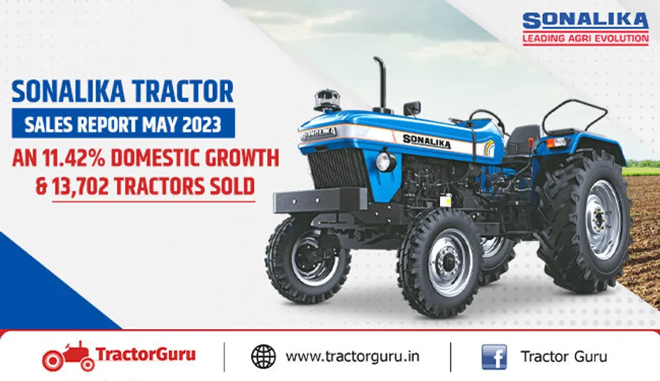 Sonalika Tractor Sales Report May 2023: An 11.42% Domestic Growth & 13,702 Tractors Sold