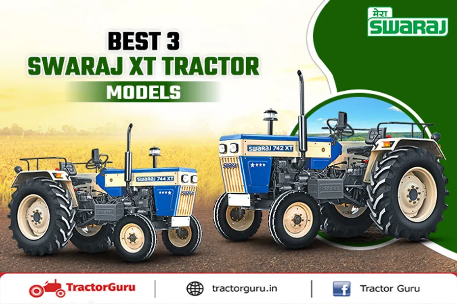 Swaraj XT Tractor Models in India - Price & Specification