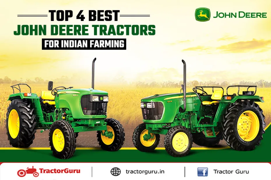 Top 4 John Deere Tractors of 2025: Price, Mileage & Features