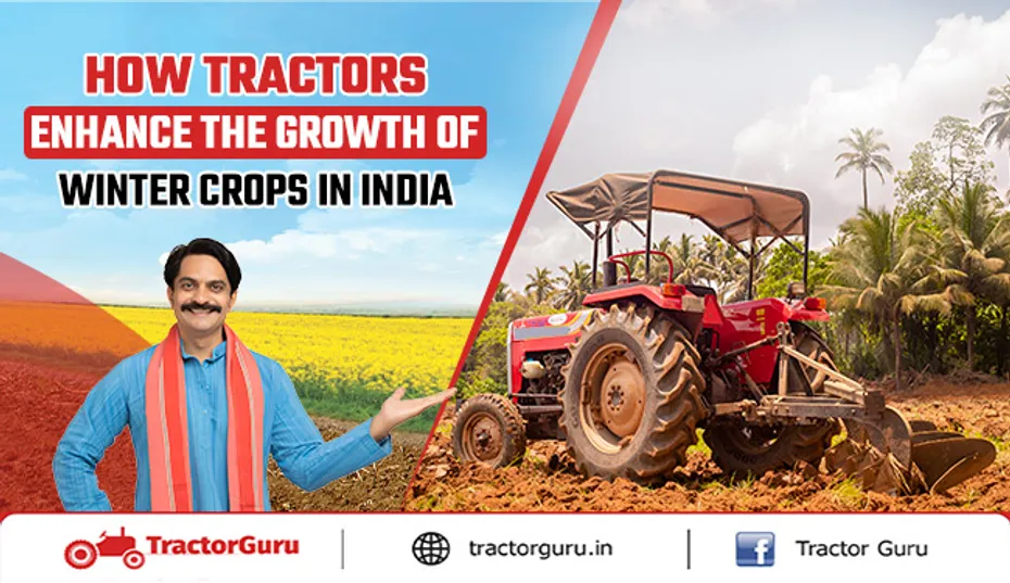 Top 5 Winter Crops and Tractors to Boost Farm Yields