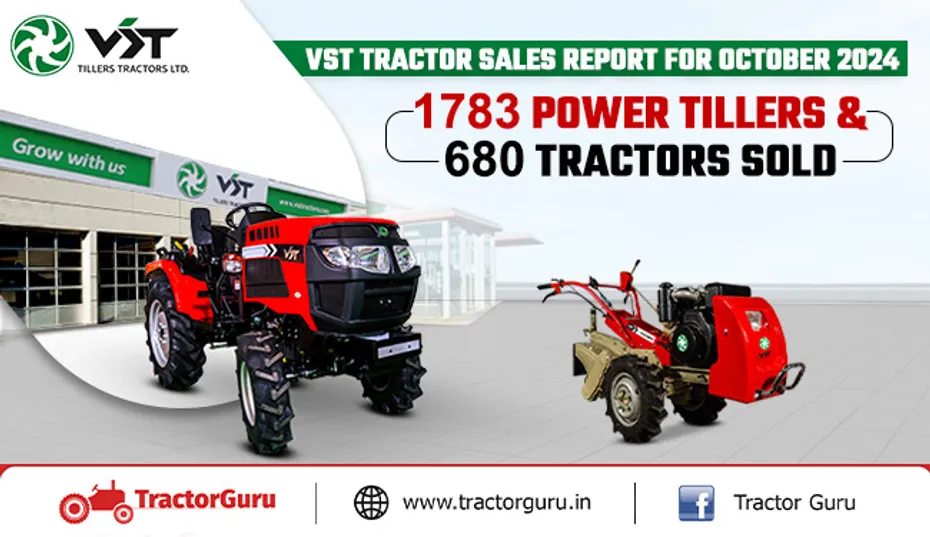 VST Tractor Sales Report for October 2024: 1783 Power Tillers & 680 Tractors Sold