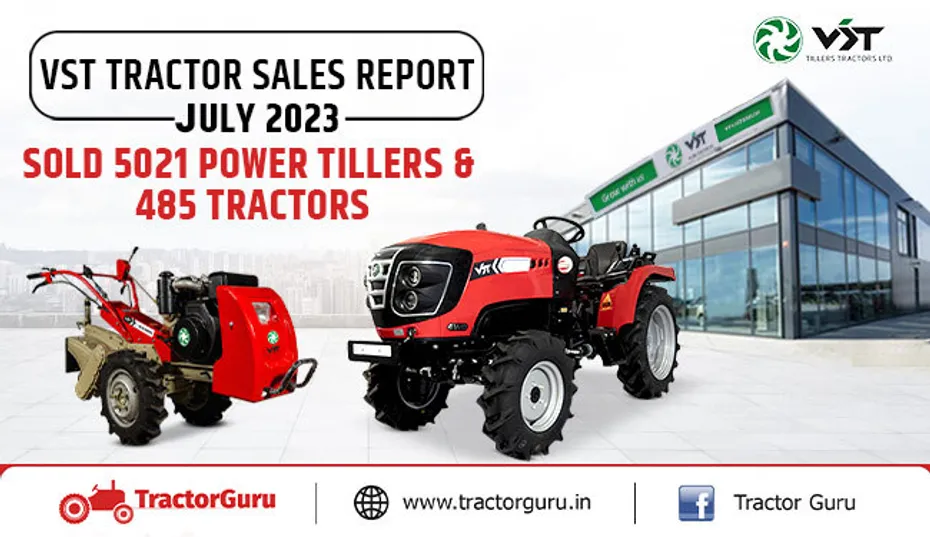 VST Tractor Sales Report July 2023: Sold 5021 Power Tillers & 485 Tractors