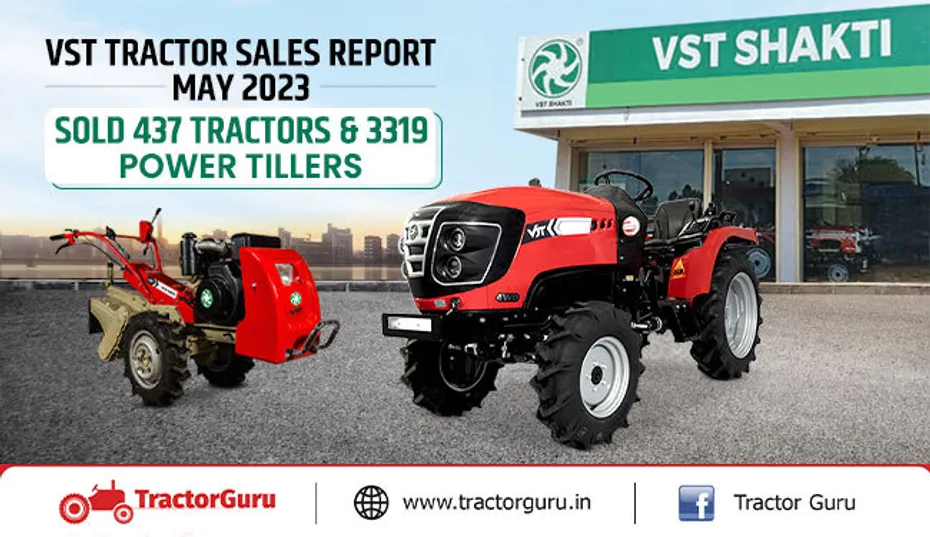 VST Tractor Sales Report May 2023: Sold 437 Tractors & 3319 Power Tillers