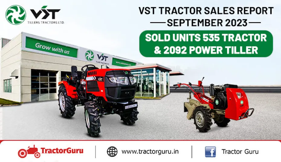VST Tractor Sales Report: Sale Of 535 Tractors & 2092 Power Tillers In September 2023